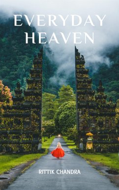 Everyday Heaven (eBook, ePUB) - Chandra, Rittik