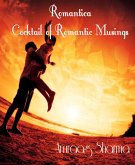 Romantica - Cocktail of Romantic Musings (eBook, ePUB)