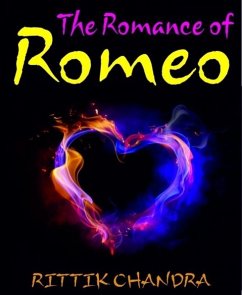 The Romance of Romeo (eBook, ePUB) - Chandra, Rittik