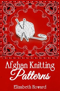 Afghan Knitting Patterns (eBook, ePUB) - Howard, Elizabeth