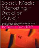 Social Media Marketing - Dead or Alive? (eBook, ePUB)