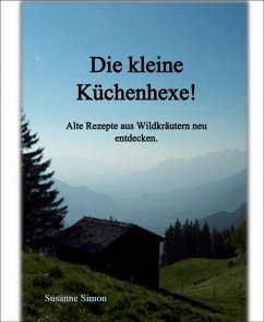 Die kleine Küchenhexe! (eBook, ePUB) - Simon, Susanne