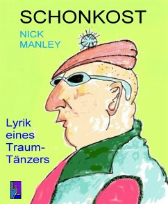 Schonkost (eBook, ePUB) - Manley, Nick