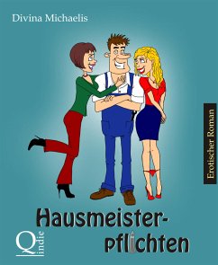 Hausmeisterpflichten (eBook, ePUB) - Michaelis, Divina