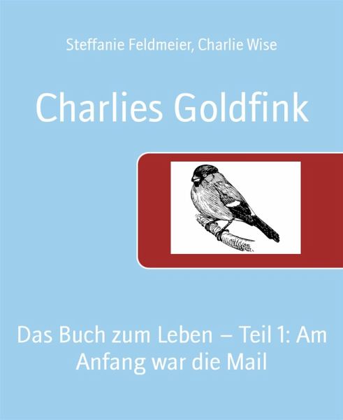 Charlies Goldfink (eBook, ePUB) Charlies Goldfink (eBook, ePUB)