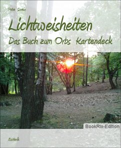 Lichtweisheiten (eBook, ePUB) - Soreia, Petra