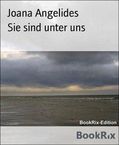 Sie sind unter uns (eBook, ePUB) - Angelides, Joana