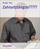 Zahnartztängste????? (eBook, ePUB)
