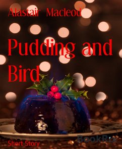 Pudding and Bird (eBook, ePUB) - Macleod, Alastair