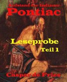Pontiac - Leseprobe - Teil 1 (eBook, ePUB)