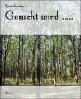 Gesucht wird ..... (eBook, ePUB) - Bild 1