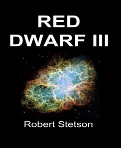 RED DWARF III (eBook, ePUB) - Stetson, Robert