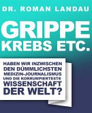 Grippe, Krebs etc. (eBook, ePUB)