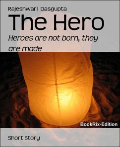 The Hero (eBook, ePUB) - Dasgupta, Rajeshwari