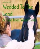 Wedded To The Land (eBook, ePUB)