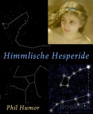 Himmlische Hesperide (eBook, ePUB)