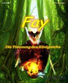 Fay - Die Trennung des Königreichs (eBook, ePUB)