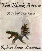 The Black Arrow (Annotated) (eBook, ePUB)