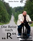 Die Reise nach "R" (eBook, ePUB)