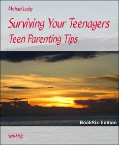 Surviving Your Teenagers (eBook, ePUB) - Leahy, Michael