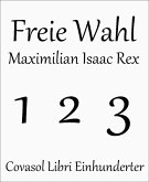 Freie Wahl (eBook, ePUB) Freie Wahl (eBook, ePUB)