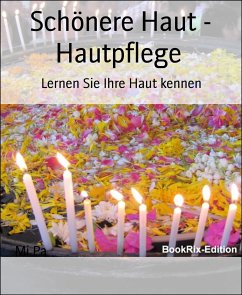 Schönere Haut - Hautpflege (eBook, ePUB) - Pa, Mi