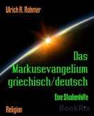Das Markusevangelium griechisch/deutsch (eBook, ePUB)