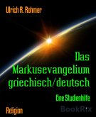 Das Markusevangelium griechisch/deutsch (eBook, ePUB)