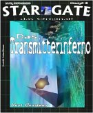 STAR GATE 011: Das Transmitterinferno (eBook, ePUB)