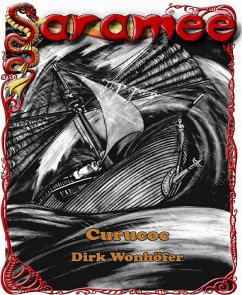 Saramee 13: Curucoc (eBook, ePUB) - Wonhöfer, Dirk