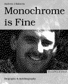 Monochrome is Fine (eBook, ePUB)