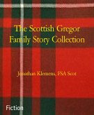 The Scottish Gregor Family Story Collection (eBook, ePUB)