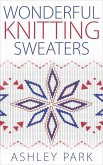 Wonderful Knitting Sweaters (eBook, ePUB)