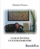 Cum să învingi un extraterestru (eBook, ePUB)