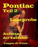 Pontiac - Teil 2 - Leseprobe (eBook, ePUB)