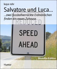 Salvatore und Luca... (eBook, ePUB) - Rohr, Kaya