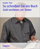 So schreiben Sie ein Buch (eBook, ePUB)