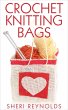 Crochet Knitting Bags (eBook, ePUB) - Bild 1