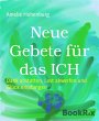 Neue Gebete für das ICH (eBook, ePUB) - Bild 1