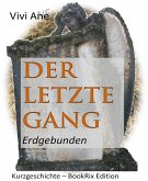 Der letzte Gang (eBook, ePUB)