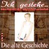 Ich gestehe 001: Die alte Geschichte... - Bild 1