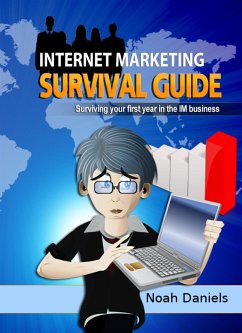 Internet Marketing Survival Guide (eBook, ePUB) - Daniels, Noah