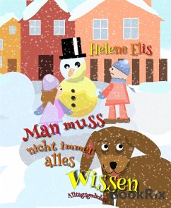 Cover Man muss nicht immer alles wissen! (eBook, ePUB)