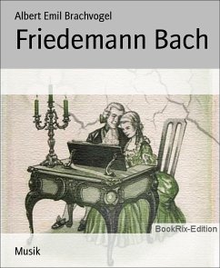 Friedemann Bach (eBook, ePUB) - Emil Brachvogel, Albert