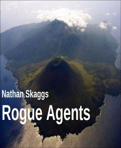 Rogue Agents (eBook, ePUB) - Skaggs, Nathan