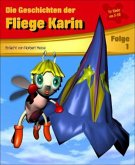 Die Geschichten der Fliege Karin 1 (eBook, ePUB)