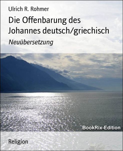Die Offenbarung des Johannes deutsch/griechisch (eBook, ePUB)