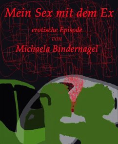 Cover Mein Sex mit dem Ex (eBook, ePUB)