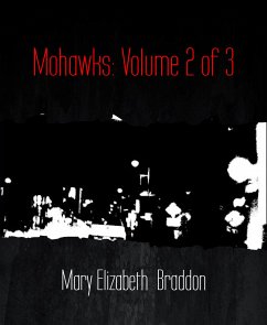 Mohawks: Volume 2 of 3 (eBook, ePUB) - Elizabeth Braddon, Mary