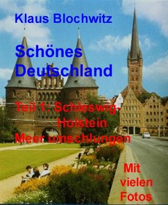 Schönes Deutschland.Teil I (eBook, ePUB) - Blochwitz, Klaus